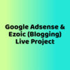 Google Adsense and Ezoic Blogging Training in Bangladesh