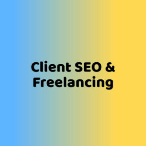 Client SEO and Freelancing Course in Bangladesh
